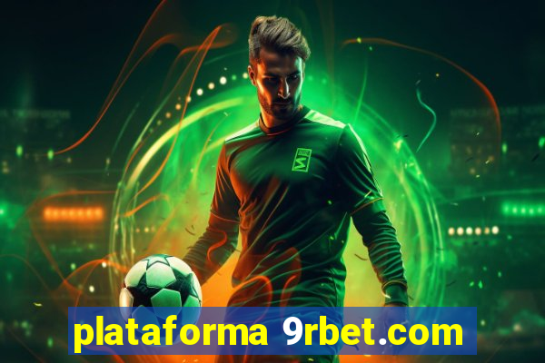 plataforma 9rbet.com